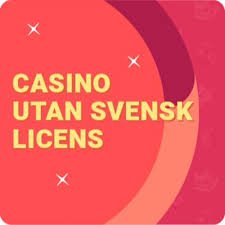 Casino Without Swedish License What You Need to Know
